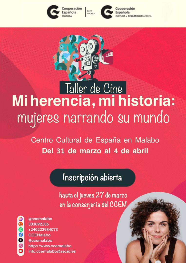 TALLER DE CINE PARA MUJERES MI HERENCIA MI HISTORIA MUJERES NARRANDO SU MUNDO
