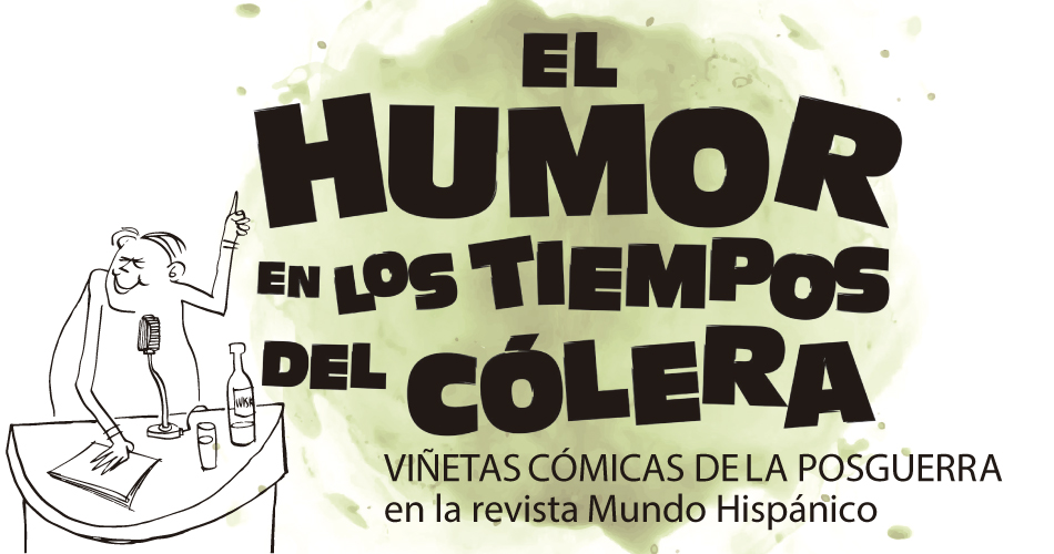 El humor en los tiempos del clera Vietas cmicas de la posguerra en la revista Mundo Hispnico