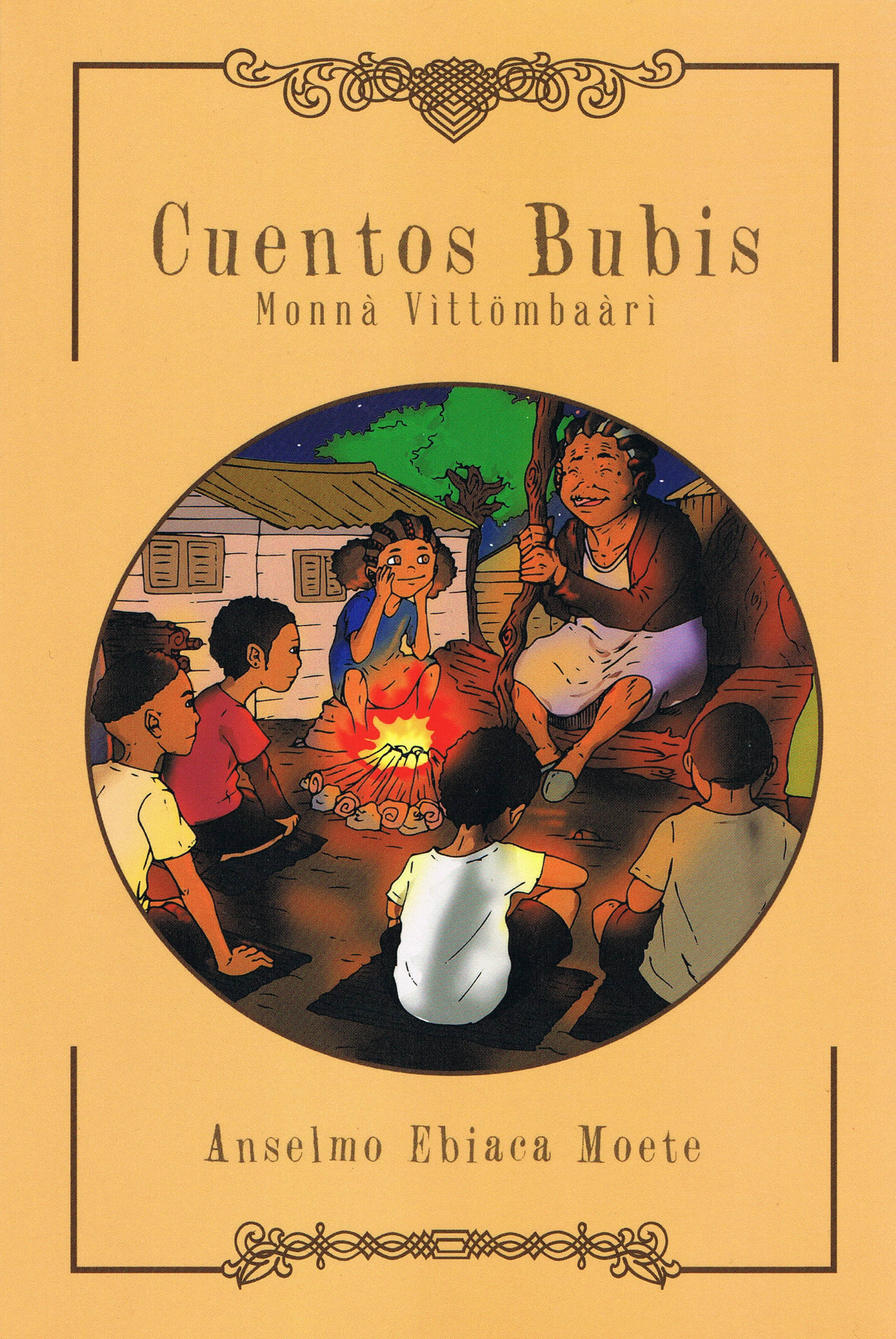 Cuentos Bubis Monn Vttmbar por Anselmo Ebiaca Moete