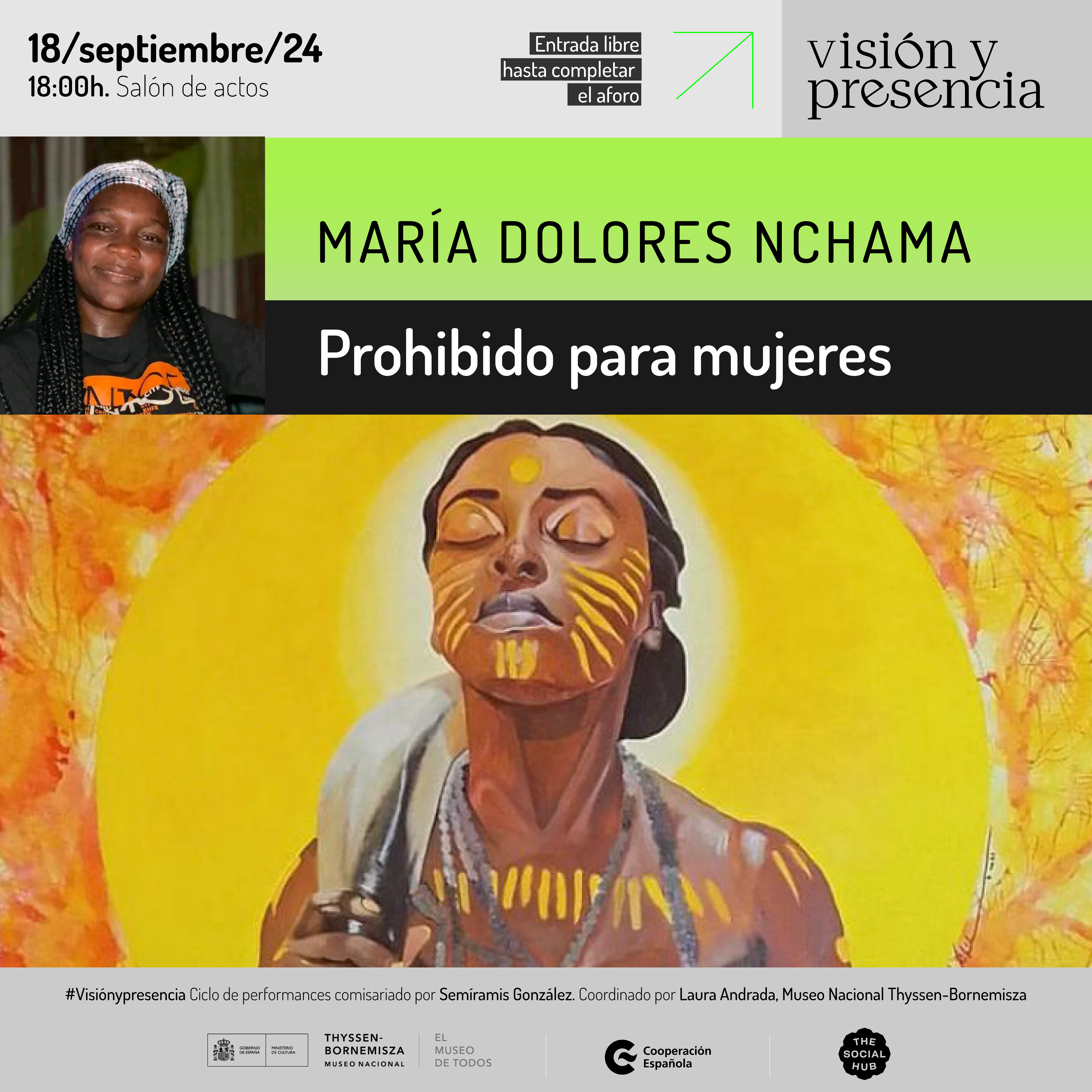 Visin y presencia 2024 Performance Prohibido para mujeres por Dolores Nchama